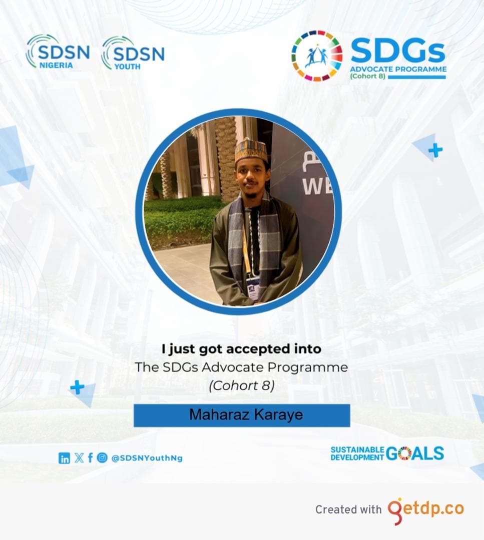 SDSN Youth Nigeria card announcing Maharaz's acceptance into the SDGs Advocate Programme, Cohort 8